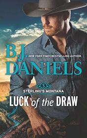 Luck of the Draw (Sterling's Montana, Bk 2)