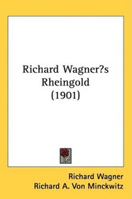 Richard Wagners Rheingold (1901)