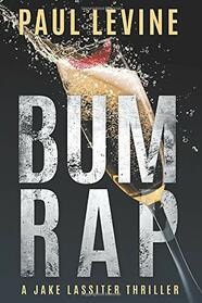 BUM RAP (Lassiter, Solomon & Lord Legal Thrillers)