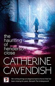 The Haunting of Henderson Close (Fiction Without Frontiers)