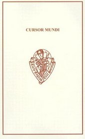 Cursor Mundi: A Northumbrian Poem of the XVth Century: Part V: Text, lines 23827-end, Appendices (Early English Text Society Original Series)