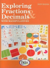 Exploring fractions & decimals with manipulatives