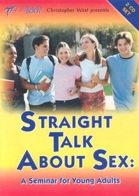 Straight Talk about Sex: A Seminar for Young Adults