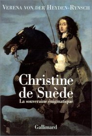 Christine de Sude : La Souveraine nigmatique