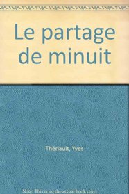 Le partage de minuit (Collection Roman) (French Edition)
