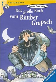 Das groe Buch vom Ruber Grapsch. ( Ab 8 J.).