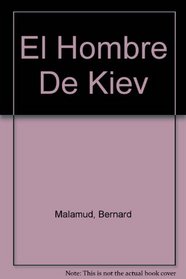 El Hombre De Kiev (Spanish Edition)