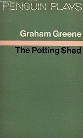 The Potting Shed (Penguin Plays & Screenplays)
