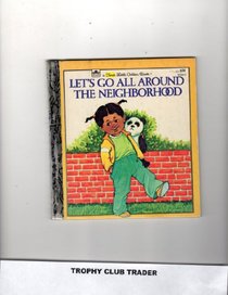Around the Neighborhood (Little Golden Book)