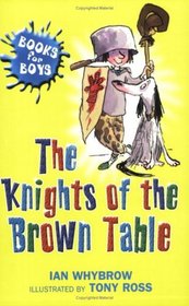 The Knights of the Brown Table (Books for Boys)