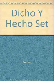 Dicho Y Hecho Set