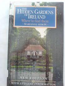 The Hidden Gardens of Ireland: Where to Find Them