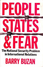 People, states, and fear: The national security problem in international relations