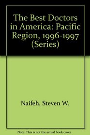 The Best Doctors in America: Pacific Region, 1996-1997 (Series)