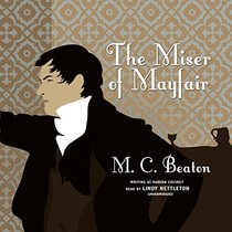 The Miser of Mayfair (House for the Season, Bk 1)  (Audio CD) (Unabridged)