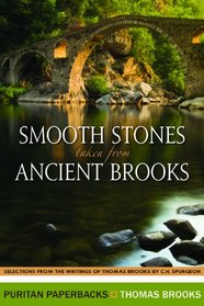 Smooth Stones taken from Ancient Brooks (Puritan Paperbacks)