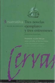 Tres novelas ejemplares y tres entremeses (Biblioteca Hermes) (Spanish Edition)