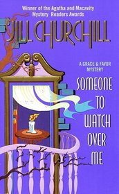 Someone to Watch Over Me (Grace and Favor, Bk 3)