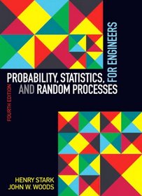 Probability, Statistics, and Random Processes for Engineers (4th Edition)
