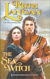 The Sea Witch (The Sirens of the Sea) (Harlequin Historical, No 523)