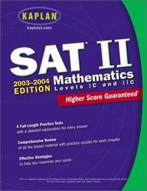 Kaplan SAT II: Mathematics Levels IC  IIC 2003-2004