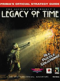The Journeyman Project 3: Legacy of Time : The Official Strategy Guide (Secrets of the Games Series.)