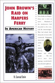 John Brown's Raid on Harpers Ferry in American History (In American History)