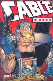 Cable Classic Volume 1 TPB (New Mutants) (v. 1)