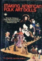Making American Folk Art Dolls (Chilton's Creative Crafts)