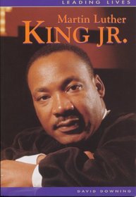 Martin Luther King Jr. (Leading Lives)