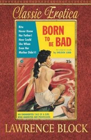 Born to be Bad (Collection of Classic Erotica) (Volume 9)