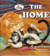 The Home: A Molly Book (Bonsall, Joseph S. Molly Book.)