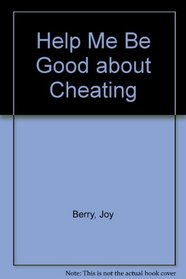 Help Me Be Good About Cheating