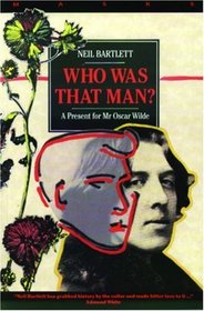 Who Was That Man? : A Present for Mr. Oscar Wilde (The Masks Series)