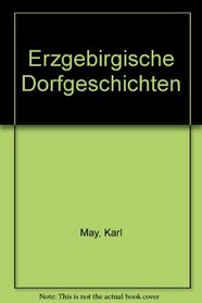 Erzgebirgische Dorfgeschichten (German Edition)