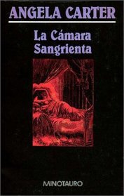 La Camara Sangrienta (Spanish Edition)