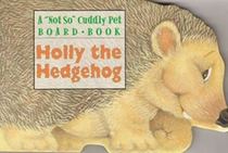 Holly the Hedgehog