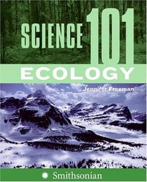 Science 101: Ecology (Science 101)