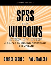 SPSS for Windows Step-by-Step: A Simple Guide and Reference 16.0 Update (9th Edition)