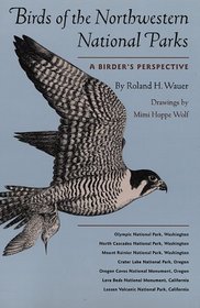 Birds of the Northwestern National Parks: A Birder's Perspective