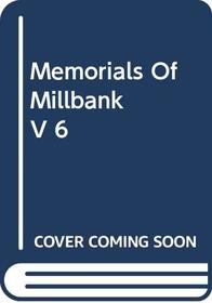 Memorials of Millbank V 6 (The state of the prisons in Britain, 1775-1905)
