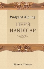 Life's Handicap: Being Stories of Mine Own People