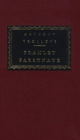 Framley Parsonage (Everyman's Library (Alfred a. Knopf, Inc.), 171)