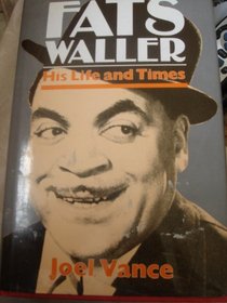 Fats Waller, his life and times