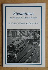 Steamtown: Carnforth Live Steam Museum (Minibooks)