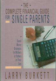 The Complete Financial Guide for Single Parents