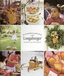 Entertaining with Longaberger: Celebrating the Seasons