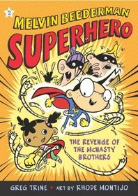 The Revenge Of The McNasty Brothers (Turtleback School & Library Binding Edition) (Melvin Beederman Superhero)