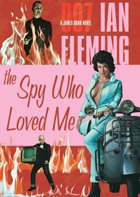 The Spy Who Loved Me: James Bond Series #10