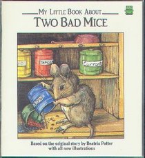 My Little Book About Two Bad Mice